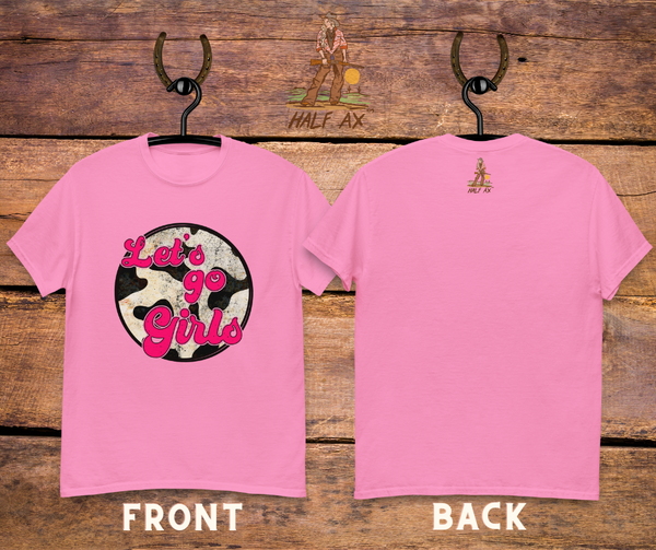 Let's Go Girls Cowprint || Double-Sided Tee