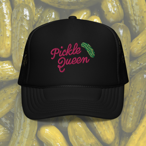 Pickle Queen || Embroidered Trucker Hat