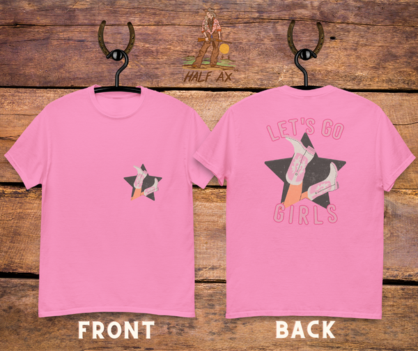 Let's Go Girls || Double-Sided Tee