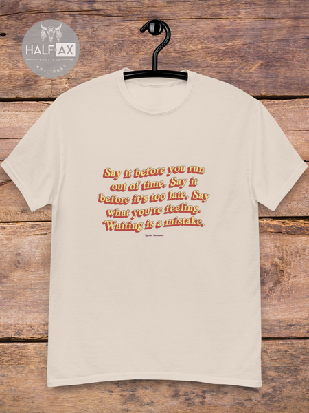 Say It || Tee