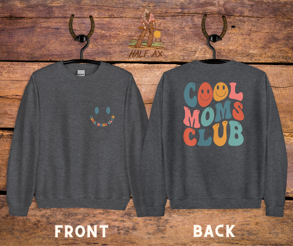 Cool Moms Club || Crewneck