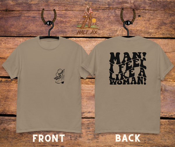Feel Like a Woman || Double-Sided Tee