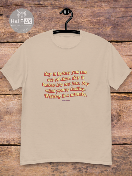 Say It || Tee