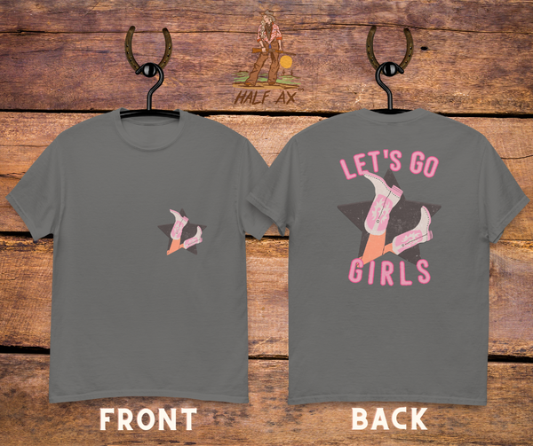 Let's Go Girls || Double-Sided Tee