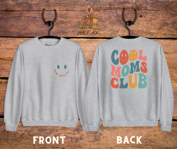 Cool Moms Club || Crewneck