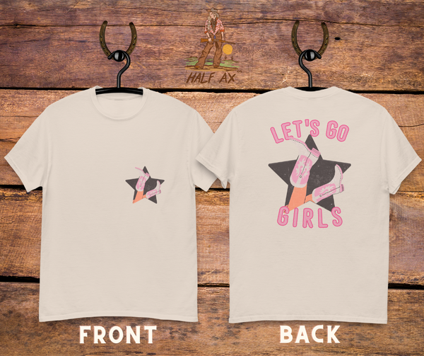 Let's Go Girls || Double-Sided Tee