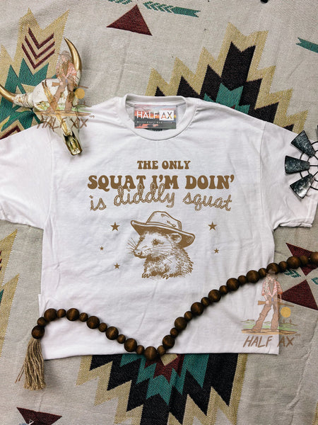Diddly Squat || Tee