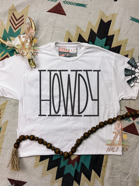 HOWDY || Tee