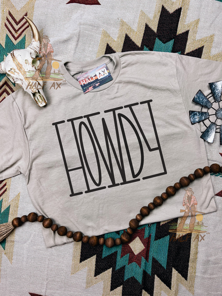 HOWDY || Tee