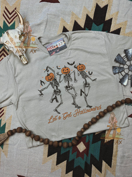 Lets Get Halloweird || Tee