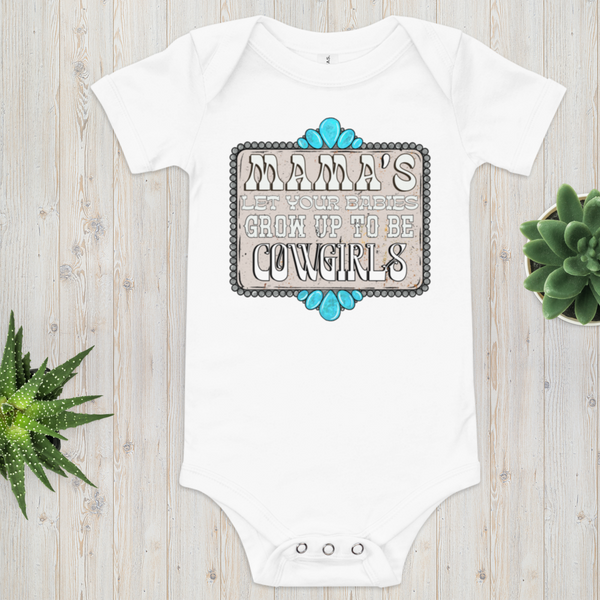 Grow up to be COWGIRLS || Onesie