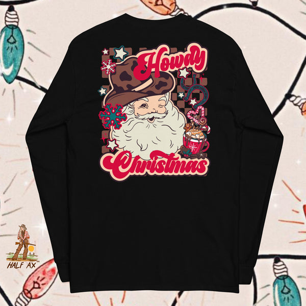 Howdy Christmas || Long Sleeve