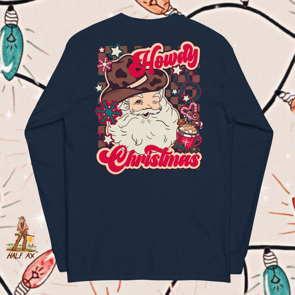 Howdy Christmas || Long Sleeve