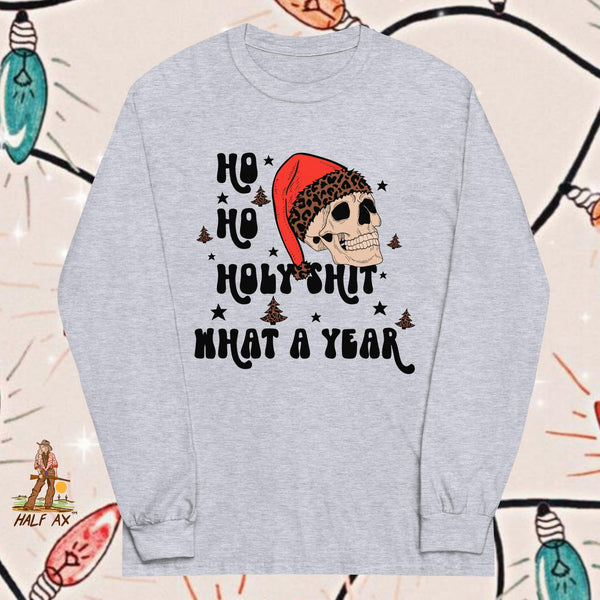 Ho Ho Holy Sh*t || Long Sleeve
