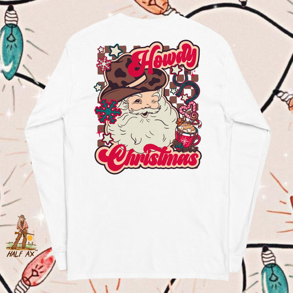Howdy Christmas || Long Sleeve