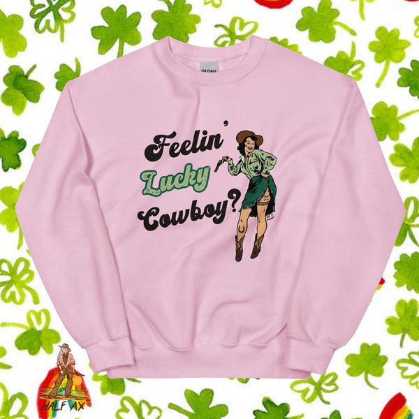 Feelin' Lucky Cowboy? || Crewneck