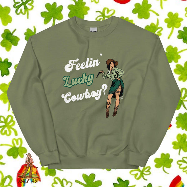 Feelin' Lucky Cowboy? || Crewneck