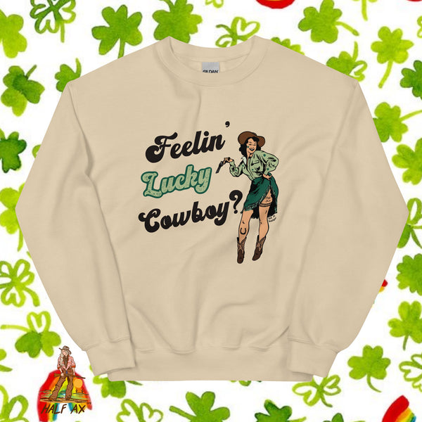 Feelin' Lucky Cowboy? || Crewneck