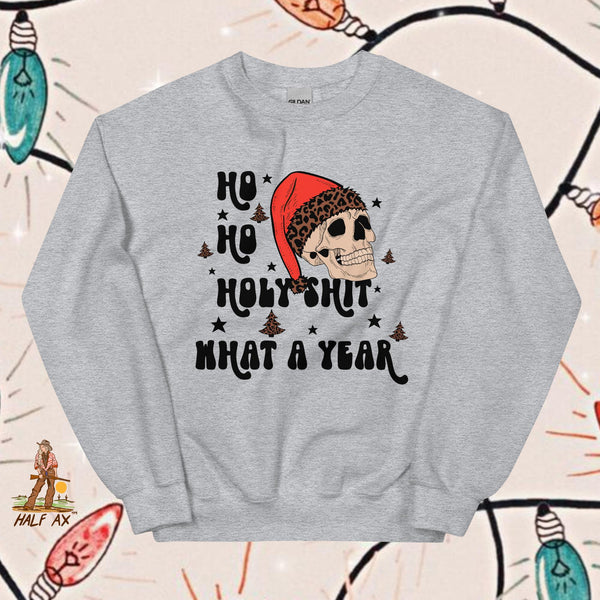 Ho Ho Holy Sh*t || Crewneck