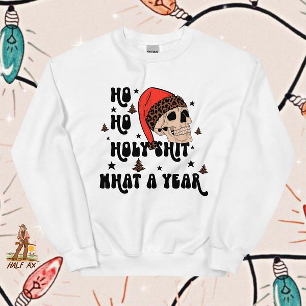 Ho Ho Holy Sh*t || Crewneck