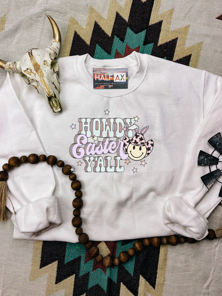 Howdy Easter Y'all || Tee or Sweatshirt