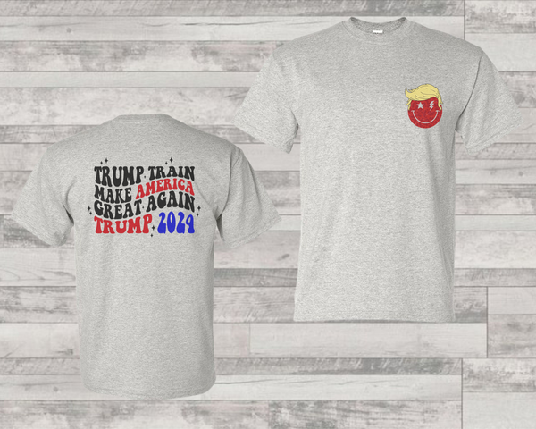 Trump Train || Tee or Sweatshirt