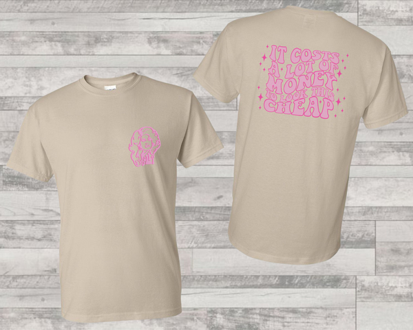 Cost This Cheap || Tee or Sweatshirt