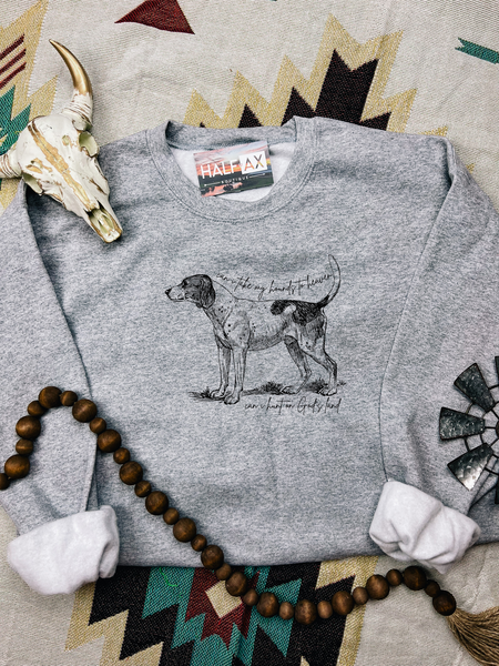 Hounds to Heaven || Tee or Sweatshirt