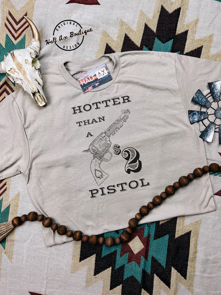 $2 Pistol || Tee or Sweatshirt