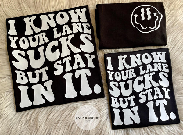 stay in your lane Tee
