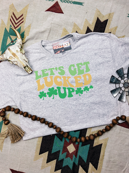 Lucked Up || Tee or Sweatshirt