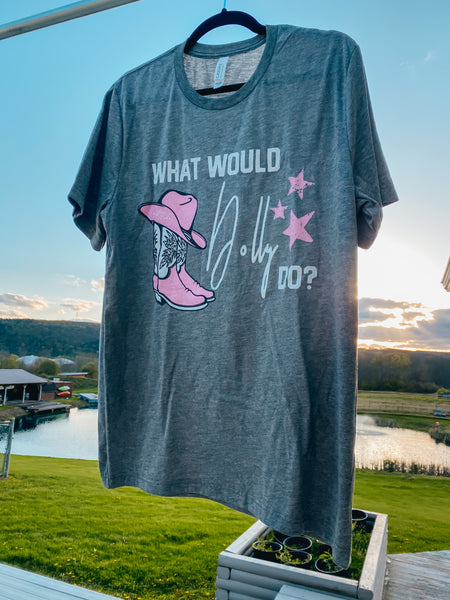 What Would Dolly Do? Tee