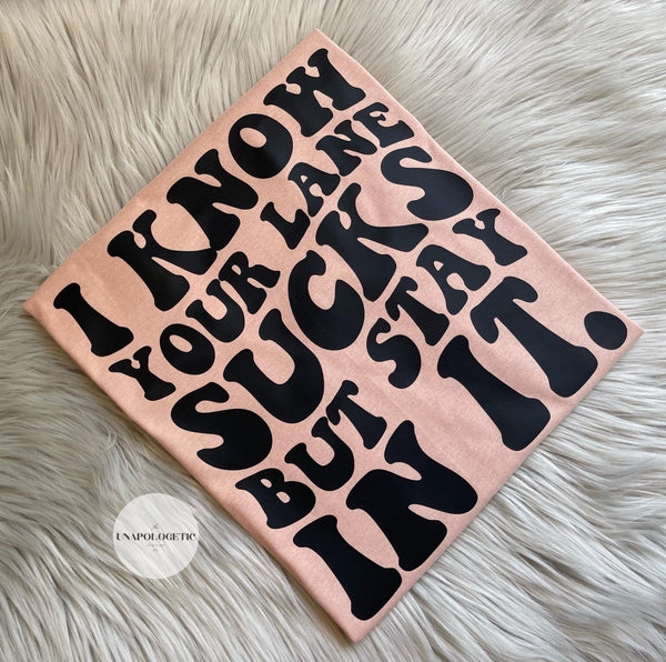 stay in your lane Tee