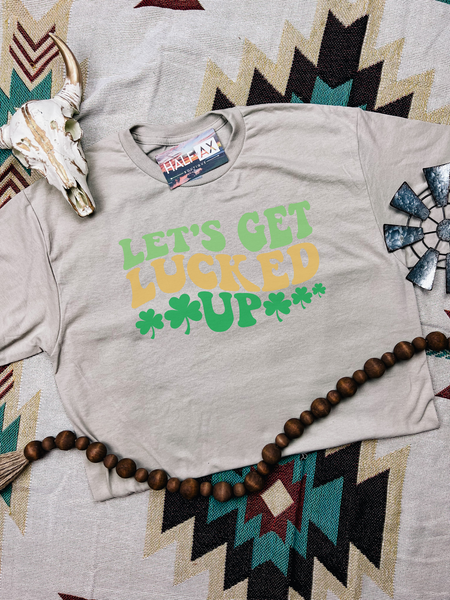 Lucked Up || Tee or Sweatshirt