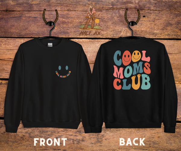 Cool Moms Club || Crewneck