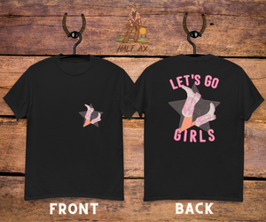 Let's Go Girls || Double-Sided Tee