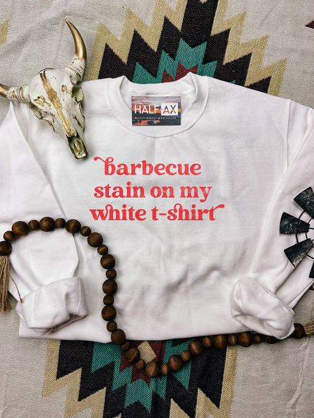 BBQ Stain || Tee or Crewneck