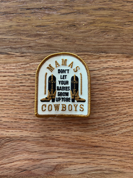 Grow Up To Be Cowboys Patch