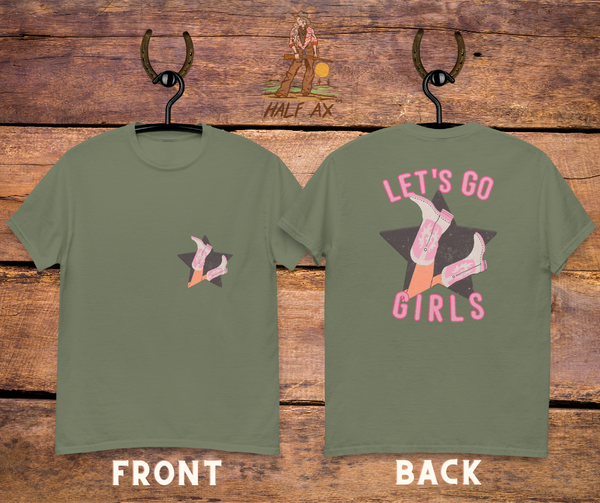 Let's Go Girls || Double-Sided Tee