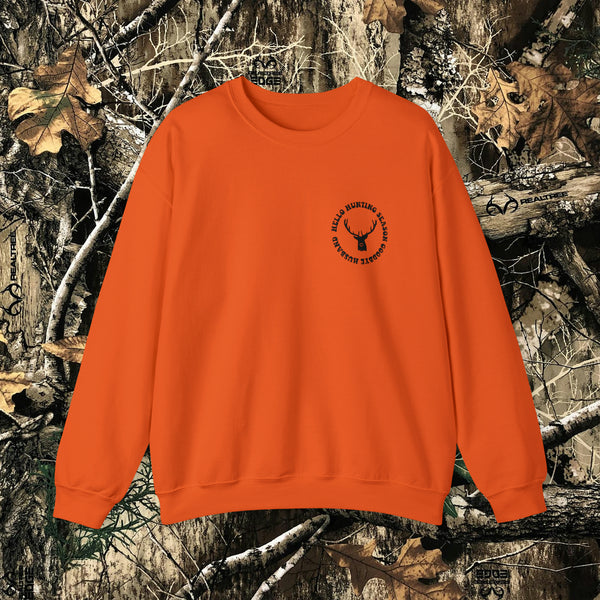 Hello Hunting Season, Goodbye Husband || Crewneck