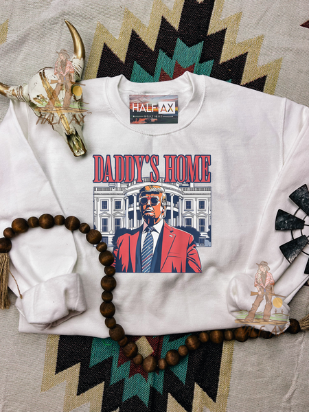 Daddy’s Home Red || Tee or Crewneck