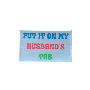 Put It On My Husbands Tab Patch