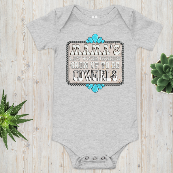 Grow up to be COWGIRLS || Onesie