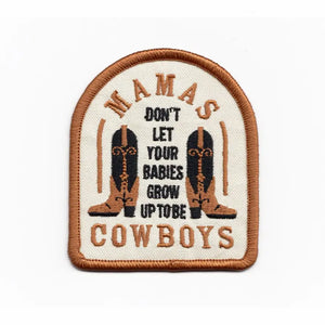 Grow Up To Be Cowboys Patch