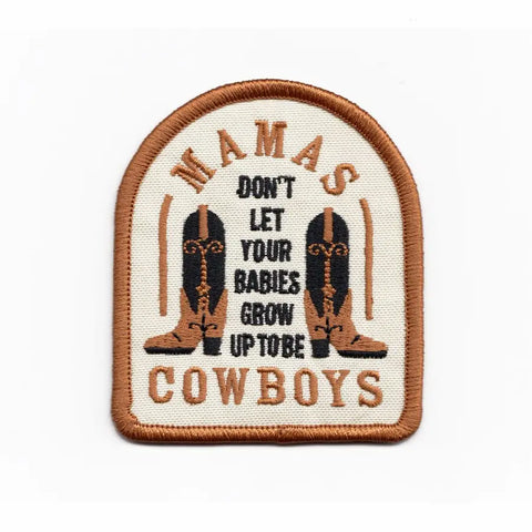 Grow Up To Be Cowboys Patch