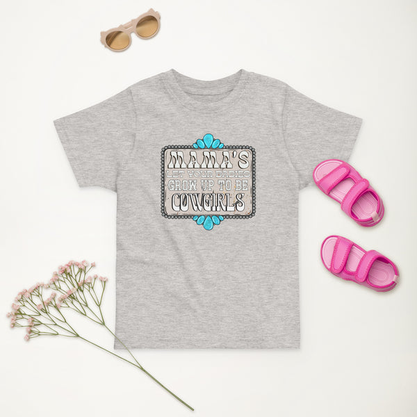 Grow up to be COWGIRLS || Toddler Tee