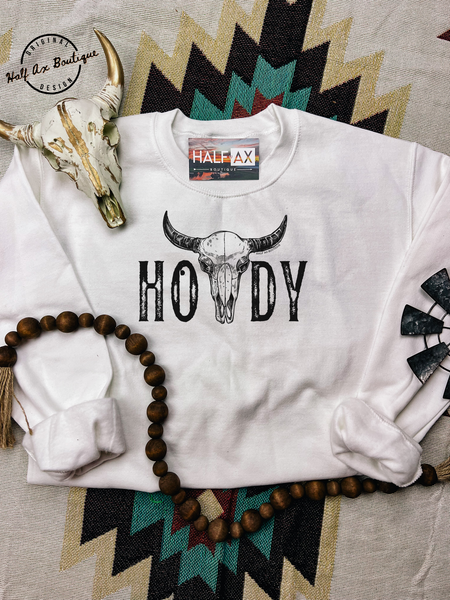 HOWDY || Tee or Sweatshirt
