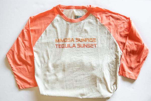 Mimosa Sunrise Tequila Sunset Raglan Tee