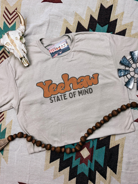 Yeehaw State of Mind || Tee or Sweatshirt