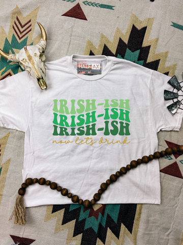 Irish-ish || Tee or Sweatshirt